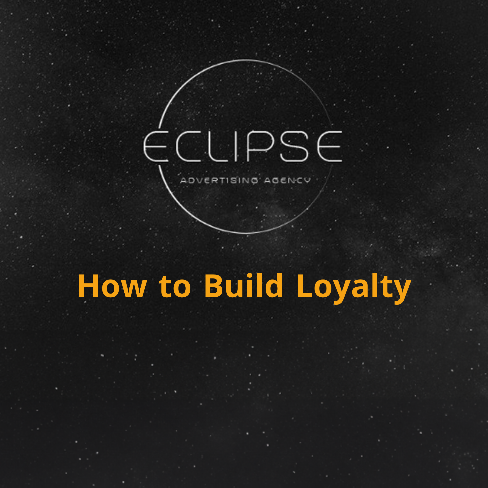 Discover how to build loyalty